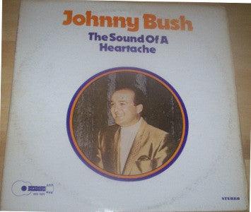 Johnny Bush- The Sound Of A Hearthache (Used Vinyl)-BoldPlay