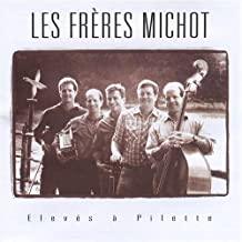 Les Feres Michot- Eleves A Pilette-BoldPlay