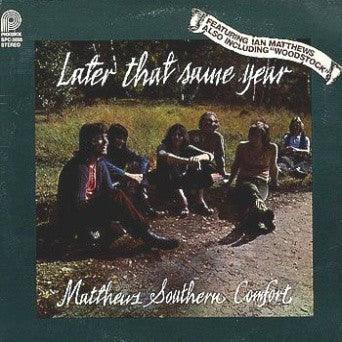 Matthew's Southern Comfort (Fairport Convention/Ian Matthews)- Later That Same Year (1979 Reissue) (Used Vinyl)-BoldPlay