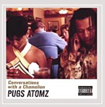 Pugs Atomz- Conversations With A Chamelion-BoldPlay