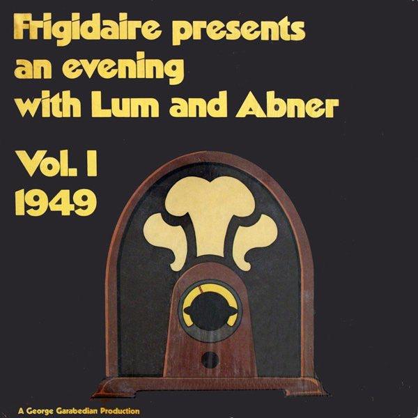 Lum And Abner- An Evening With Lum And Abner, Vol. 1: 1945 (Sealed) (Used Vinyl)-BoldPlay