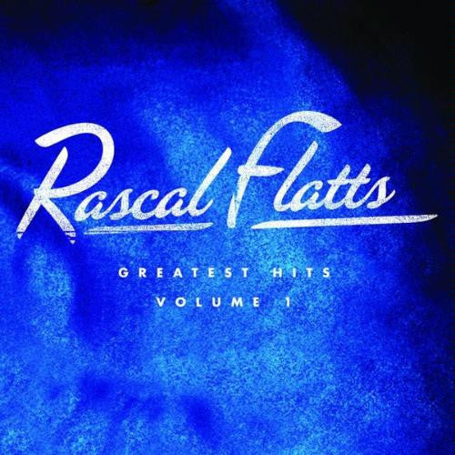 Rascal Flatts- Greatest Hits Volume 1-BoldPlay