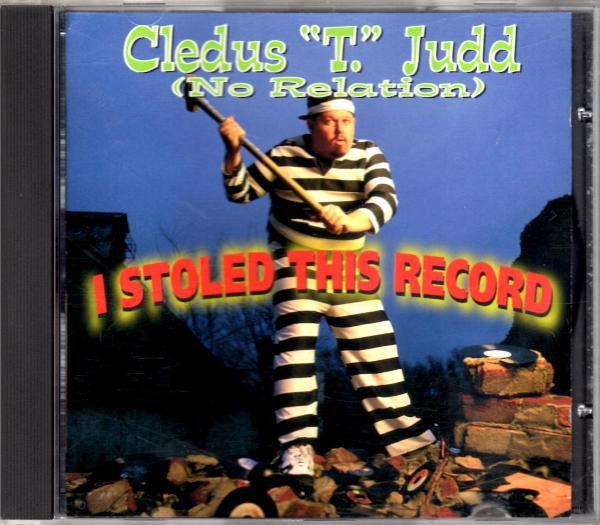 Cledus T Judd (No Relation)- I Stoled This Record-BoldPlay