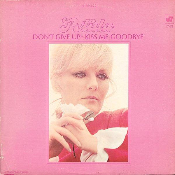 Petula Clark- Don't Give Up/Kiss Me Goodbye (White Label Promo) (Used Vinyl)-BoldPlay
