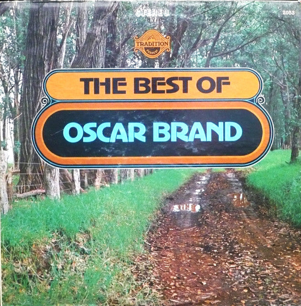 Oscar Brand- The Best Of Oscar Brand (Used Vinyl)-BoldPlay
