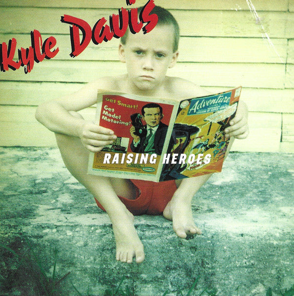 Kyle Davis- Raising Heroes-BoldPlay
