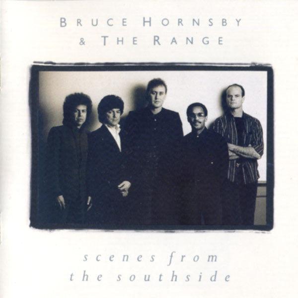 Bruce Hornsby & The Range- Scenes From The Southside-BoldPlay