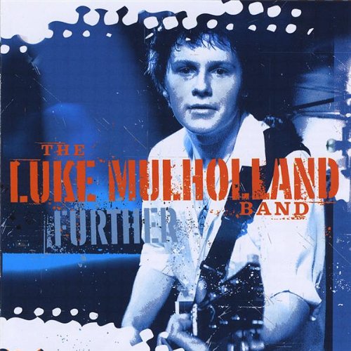 Luke Mulholland Band- Further-BoldPlay