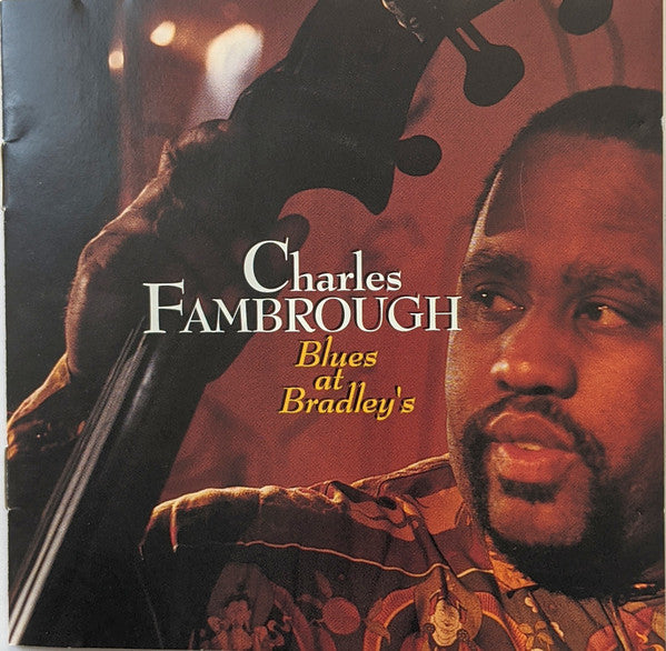 Charles Fambrough- Blues At Bradley's-BoldPlay