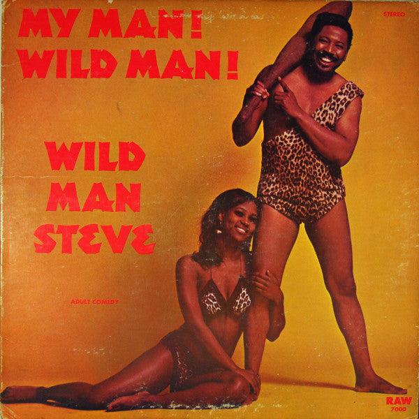 Wild Man Steve- My Man! Wild Man! (Used Vinyl)-BoldPlay