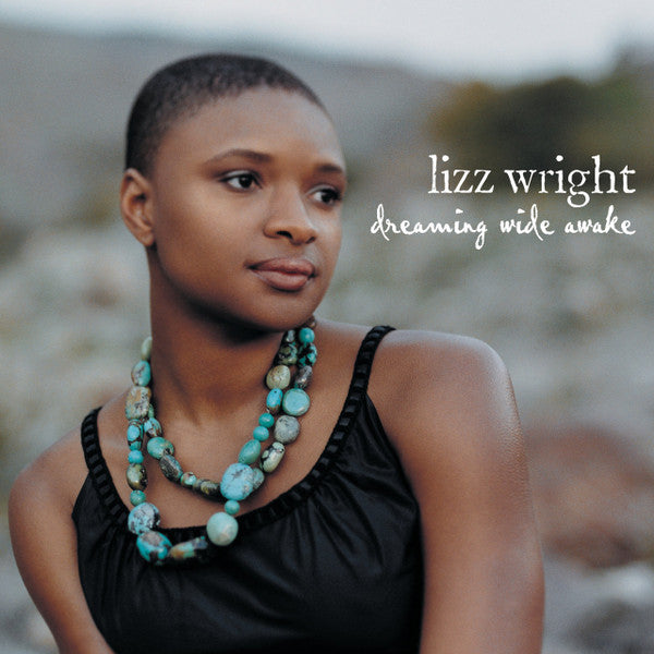 Lizz Wright- Dreaming Wide Awake-BoldPlay