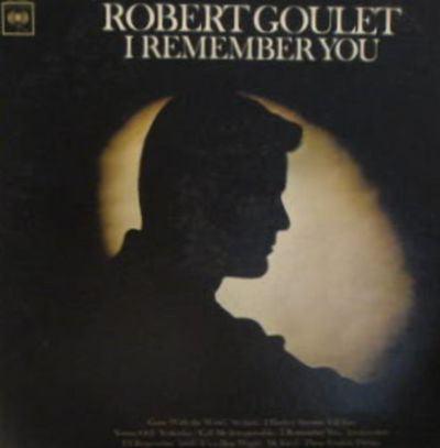 Robert Goulet- I Remember You (Used Vinyl)-BoldPlay