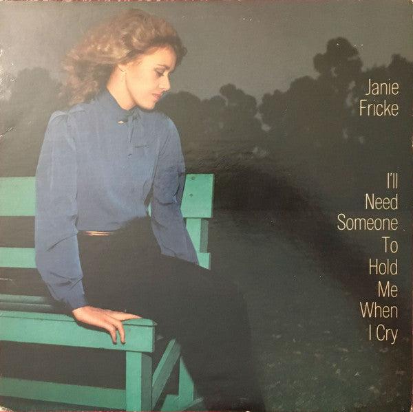 Janie Fricke- I'll Need Someone To Hold Me When I Cry (Used Vinyl)-BoldPlay