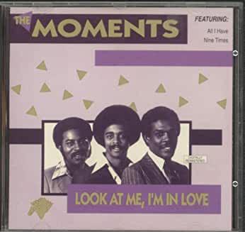 The Moments- Look At Me, I'm In Love-BoldPlay
