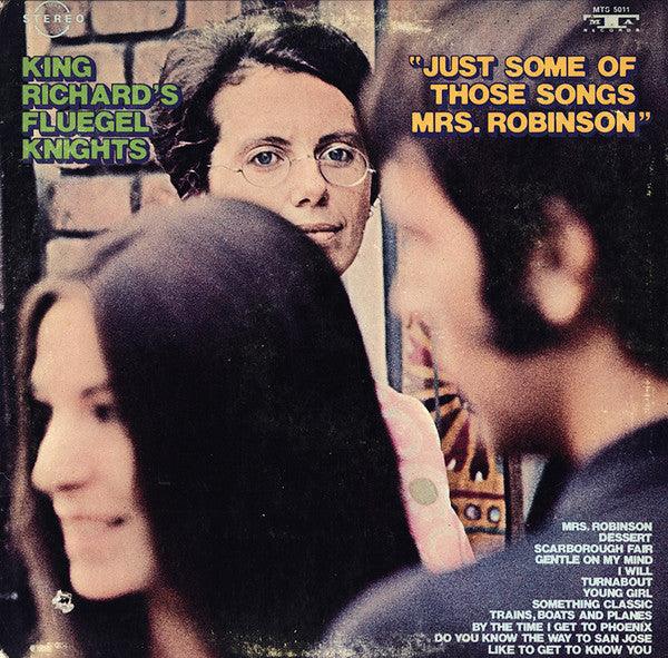 King Richard's Fluegel Knights- Just Some Of Those Songs Mrs. Robinson (Used Vinyl)-BoldPlay