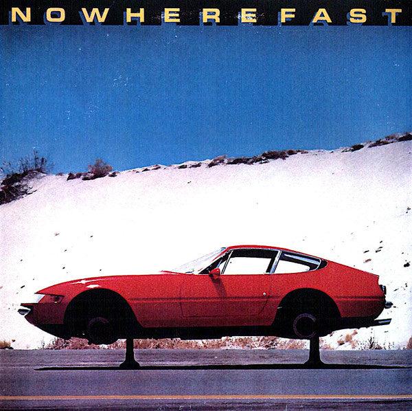 Nowherefast- Nowherefast (Radio Station Sticker On Front) (Used Vinyl)-BoldPlay