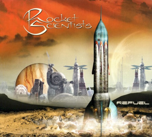 Rocket Scientists- Refuel (CD)-BoldPlay
