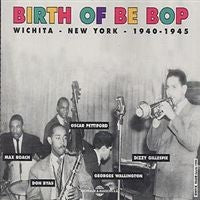 Birth Of Be Bop / Various- Birth Of Be Bop / Various (CD)-BoldPlay