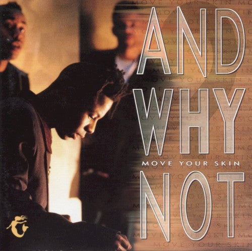 Any Why Not?- Move Your Skin-BoldPlay