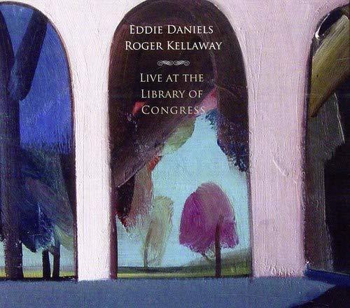 Eddie Daniels & Roger Kellaway- Live at the Library of Congress-BoldPlay