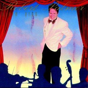 Robert Palmer- Ridin' High-BoldPlay