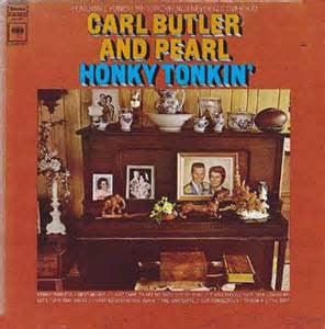 Carl & Pearl Butler- Honky Tonkin' (Used Vinyl)-BoldPlay