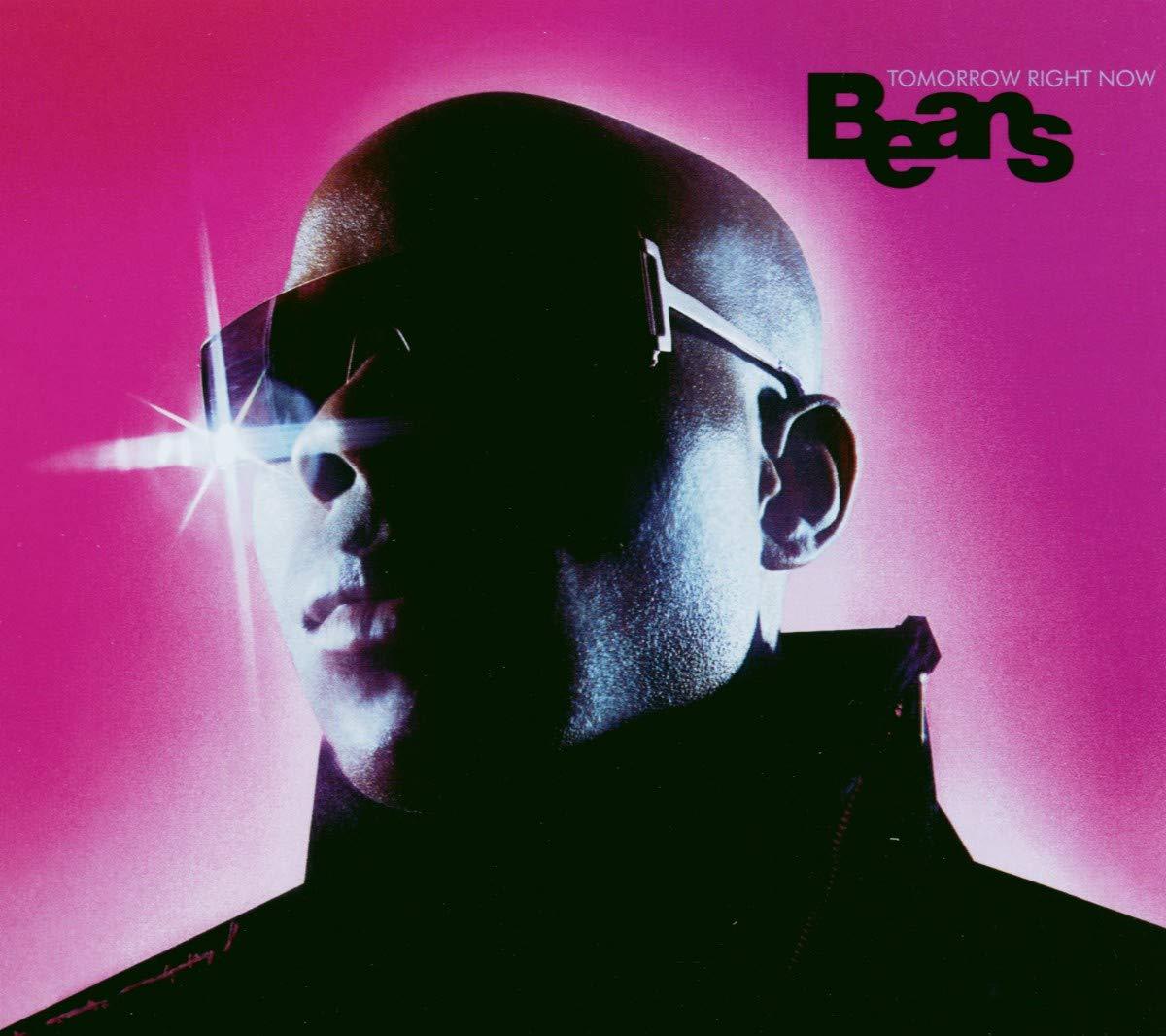 Beans- Tomorrow Right Now-BoldPlay