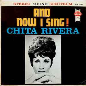 Chita Rivera- And Now I Sing (Used Vinyl)-BoldPlay