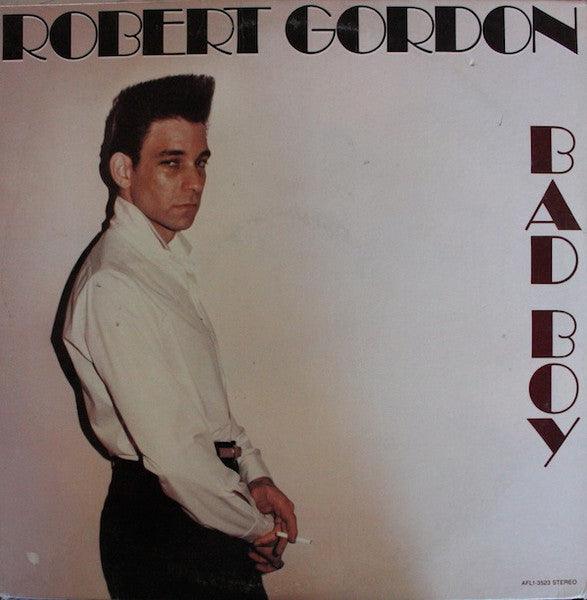 Robert Gordon- Bad Boy (Used Vinyl)-BoldPlay