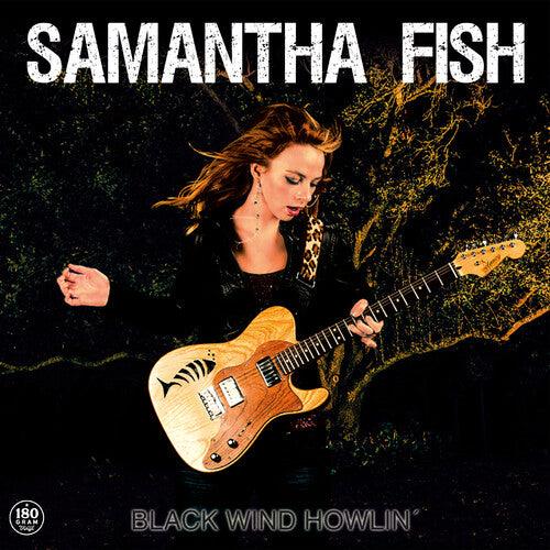 Samantha Fish- Black Wind Howlin (Vinyl)-BoldPlay