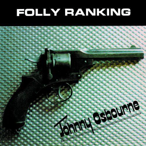 Johnny Osbourne- Folly Ranking (Vinyl)-BoldPlay