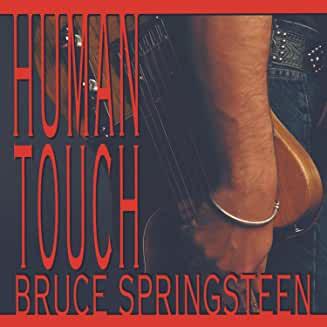 Bruce Springsteen- Human Touch-BoldPlay