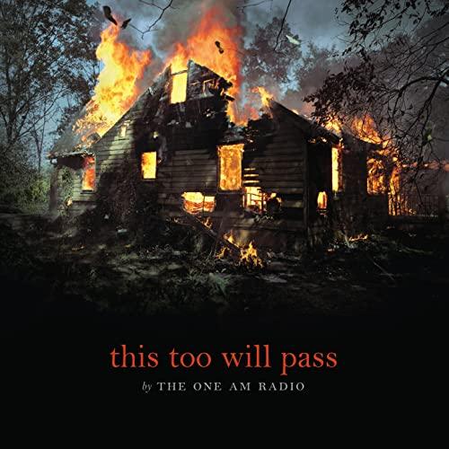 The One AM Radio- This Too Will Pass-BoldPlay