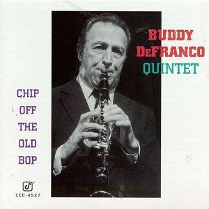 Buddy DeFranco Quintet- Chip Off The Old Bop-BoldPlay