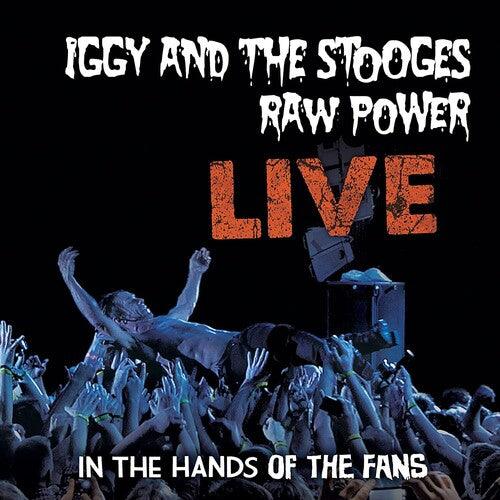 Iggy & The Stooges- Raw Power Live: In The Hands Of The Fans (Vinyl)-BoldPlay