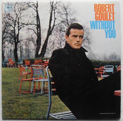 Robert Goulet- Without You (Used Vinyl)-BoldPlay