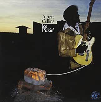 Albert Collins- Ice Pickin'-BoldPlay