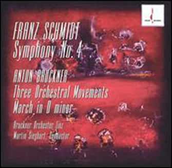 Franz Schmidt/Anton Bruckner - Symphony No. 4 in C major/ Three Orchestral Movements/ March in D minor (Martin Siehart, Conductor)-BoldPlay