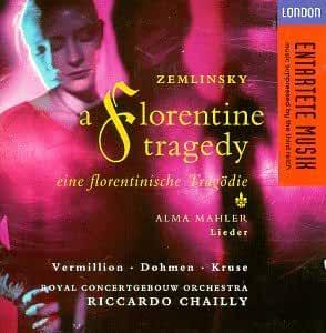 Zemlinsky/ Mahler- A Florentine Tragedy (Ricardo Chially, Conductor)-BoldPlay