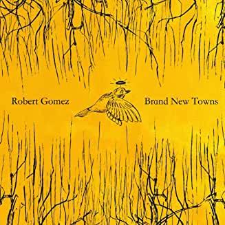 Robert Gomez- Brand New Towns-BoldPlay