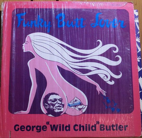 George "Wild Child" Butler- Funky Butt Lover (Sealed, Bottom Right Corner Cut) (Used Vinyl)-BoldPlay