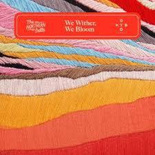 Northern Belle- We Wither, We Bloom (Used Vinyl)-BoldPlay
