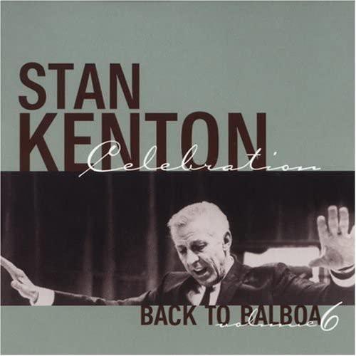Stan Kenton Celebratio- Back to Balboa Vol. 6-BoldPlay