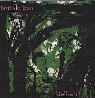 Buffalo Tom- Birdbrain-BoldPlay