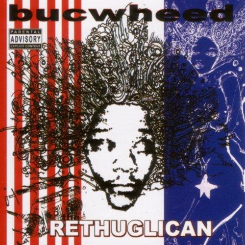 Bucwheed- Rethugican-BoldPlay