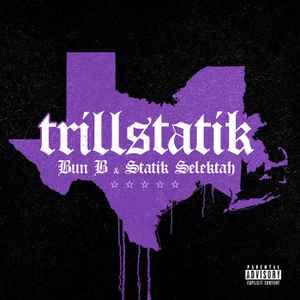 Bun B & Statik Selektah- Trillstatik (Black Vinyl, Numbered) (Used Vinyl)-BoldPlay