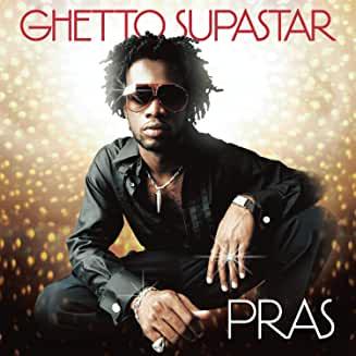 Pras- Ghetto Supastar-BoldPlay