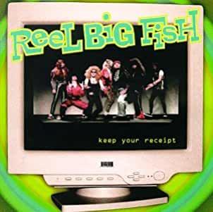 Reel Big Fish- Keep Your Receipt-BoldPlay